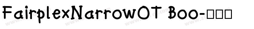 FairplexNarrowOT Boo字体转换